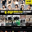 K-Pop Music Fest in Sydney 2011 Date: 12 November 2011 Venue: ANZ Stadium Ticket prices: A$289(VIP Standing/Seating), A$189(Gold), A$139(Silver), A$89(Bronze) Website: K-Pop Music Fest in Sydney 2011 K Pop concert […]